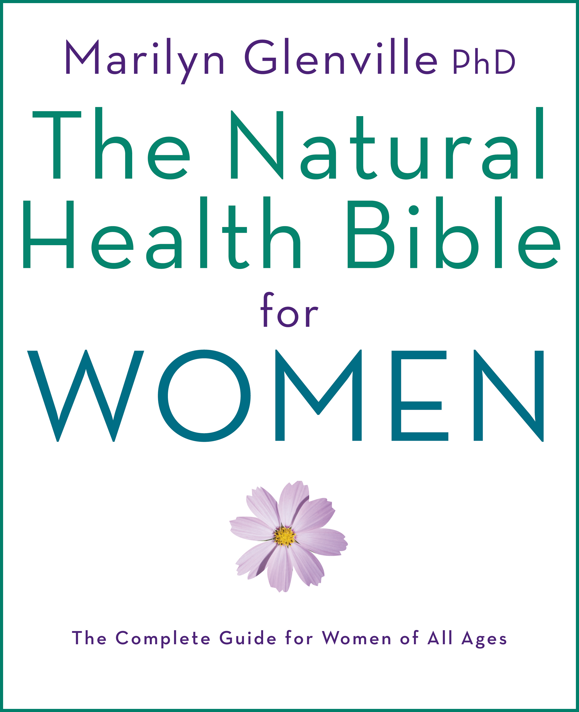 The Natural Health Bible for Women Book